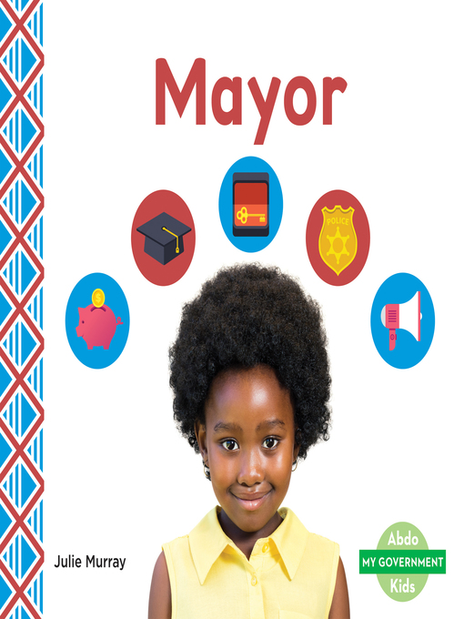 Title details for Mayor by Julie Murray - Available